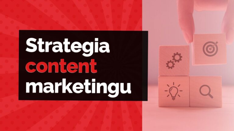 Strategia content marketingowa – jak ją zaplanować, przygotować i wdrożyć